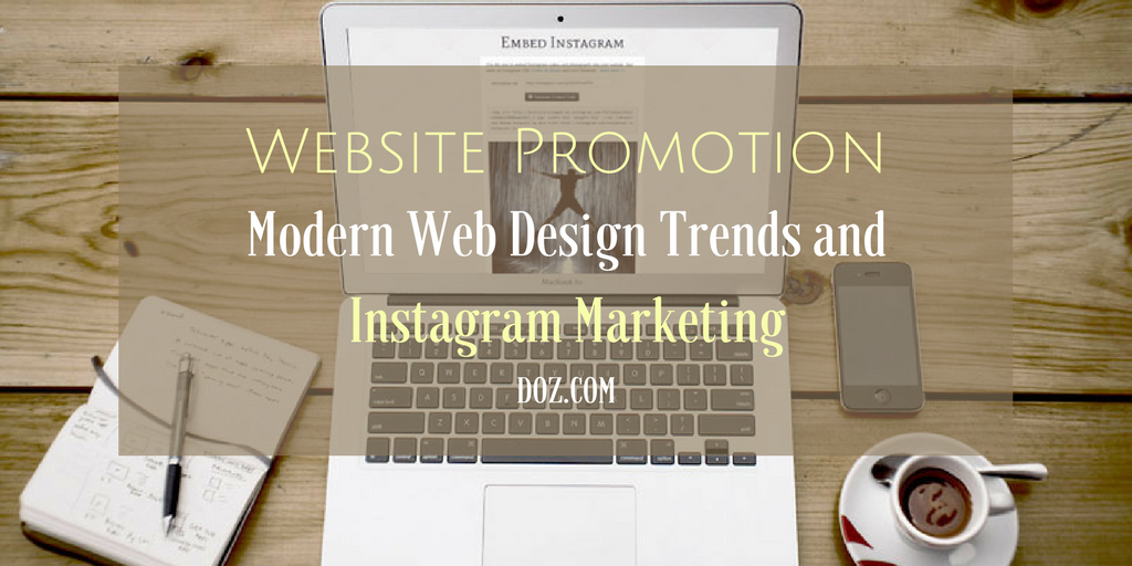 Website Promotion: Modern Web Design Trends and Instagram