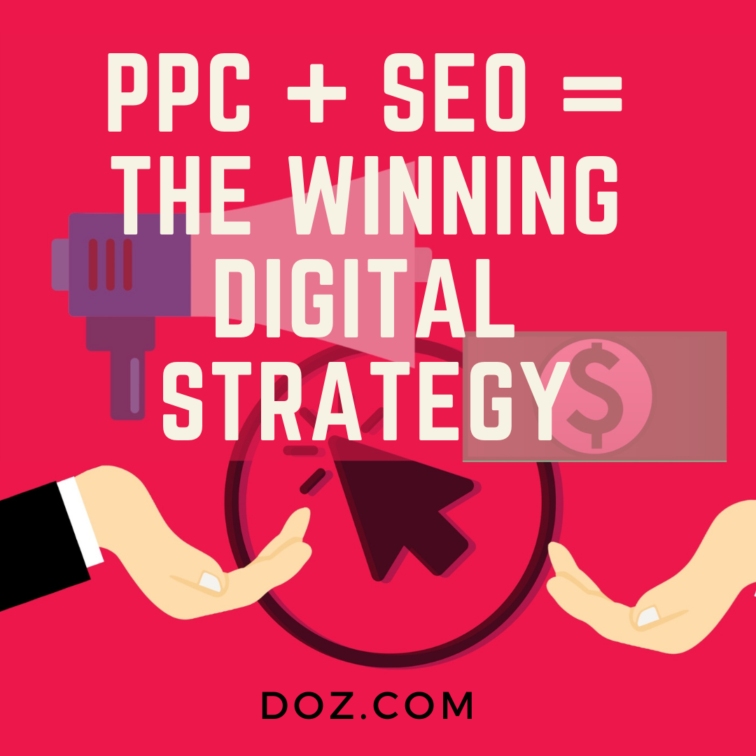 1080px x 1080px - How to Integrate a PPC Campaign Together with a Targeted SEO Strategy | DOZ